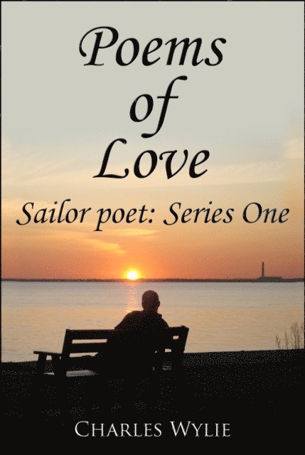 Charles Wylie - Poems of Love, E-bok