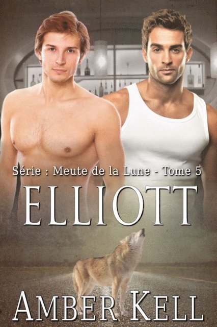 Amber Kell - Elliott, E-bok