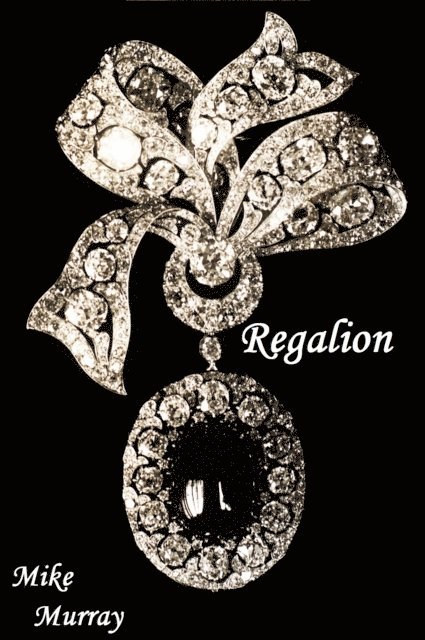 Mike Murray - Regalion, E-bok