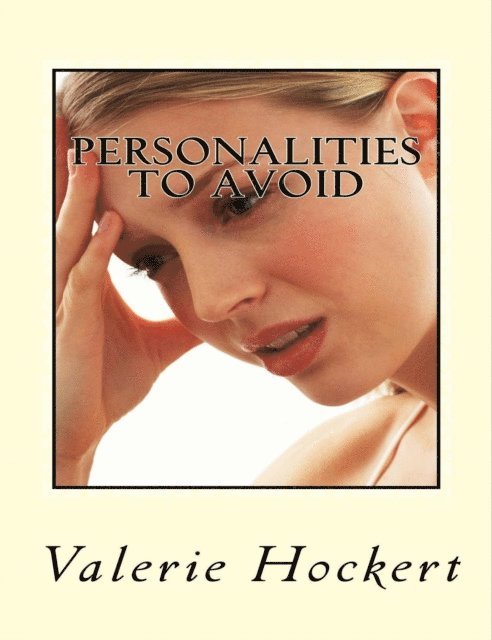 PhD Valerie Hockert - Personalities to Avoid, E-bok. Tillgänglighet: Lägg i varukorg