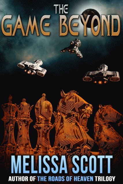 Melissa Scott - Game Beyond, E-bok