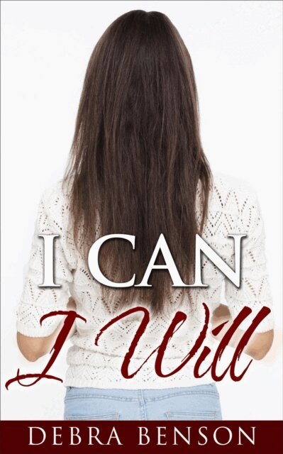 Debra Benson - I Can I Will, E-bok. Tillgänglighet: Lägg i varukorg