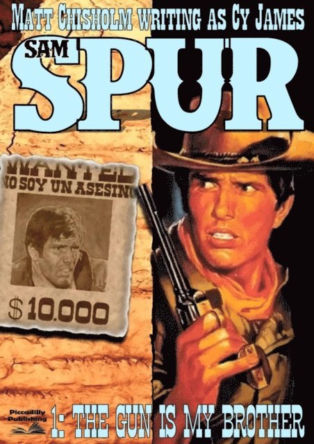 Matt Chisholm - Sam Spur 1: The Gun is my Brother, E-bok. Tillgänglighet: Lägg i varukorg
