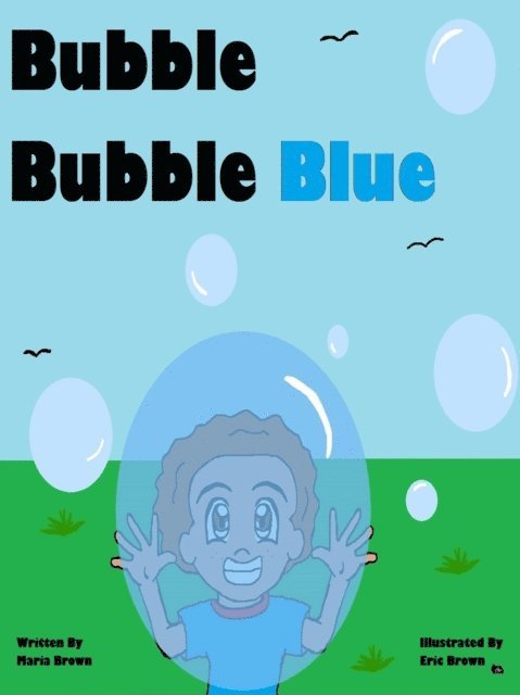 Maria Brown - Bubble Bubble Blue, E-bok