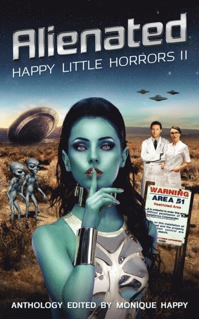 Monique Happy - Happy Little Horrors: Alienated, E-bok