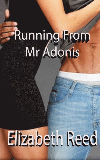 Elizabeth Reed - Running from Mr Adonis, E-bok. Tillgänglighet: Lägg i varukorg