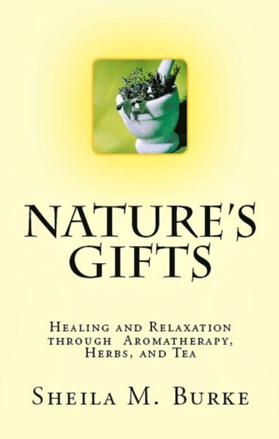 Sheila Burke - Nature's Gifts, E-bok