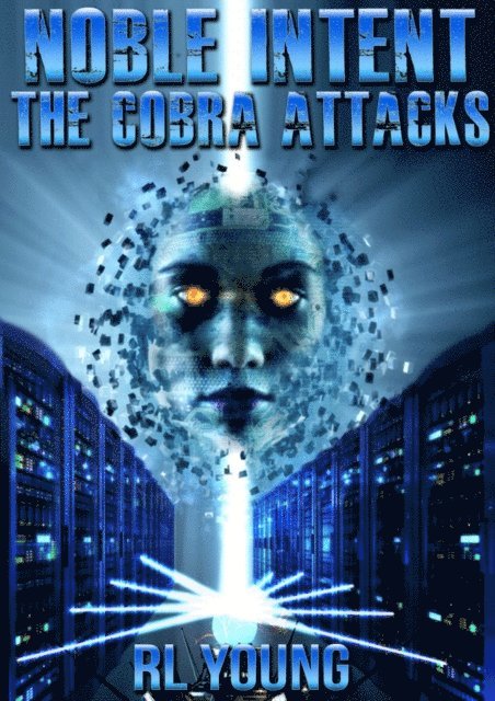Richard - Noble Intent: The Cobra Attacks, E-bok