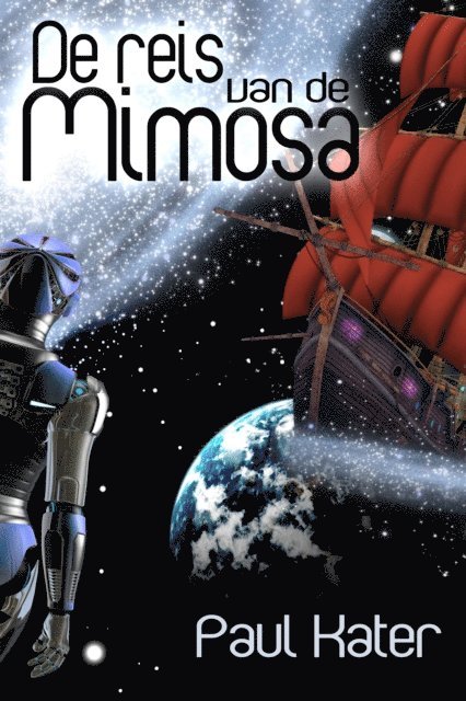 Paul Kater - De reis van de Mimosa, E-bok
