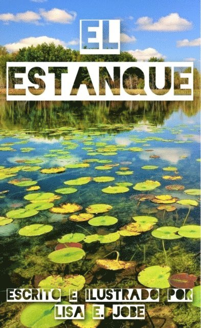 El Estanque