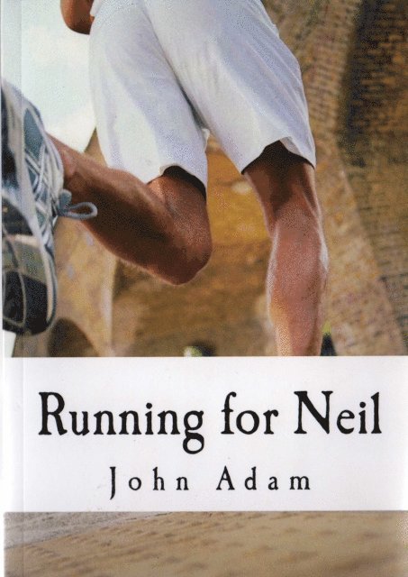 John Adam - Running for Neil, E-bok
