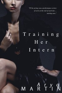 Training Her Intern