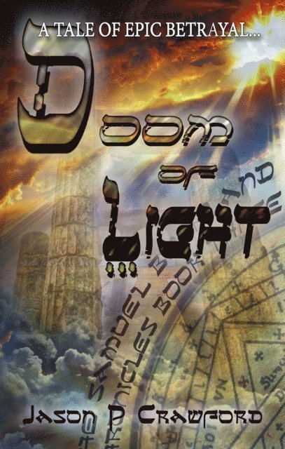 Jason P. Crawford - Doom of Light: A Tale of Epic Betrayal, E-bok