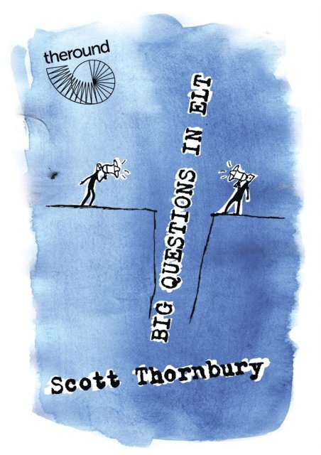 Scott Thornbury - Big Questions in ELT, E-bok