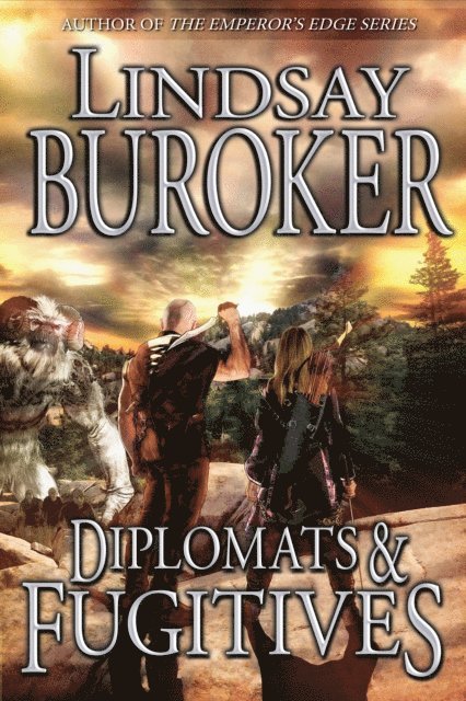 Lindsay Buroker - Diplomats and Fugitives, E-bok
