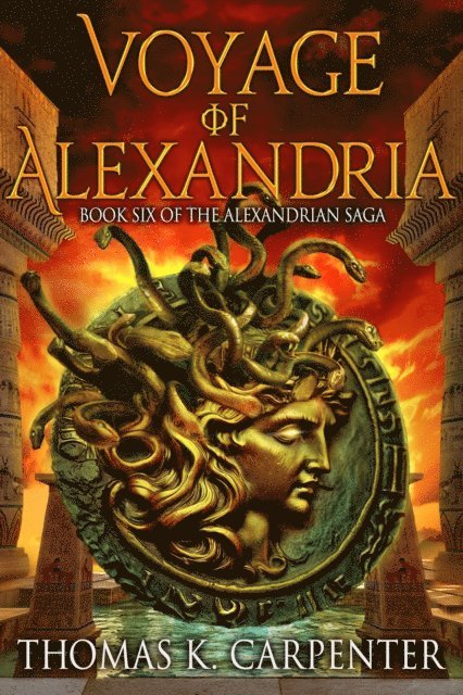 Voyage of Alexandria (Alexandrian Saga #6)