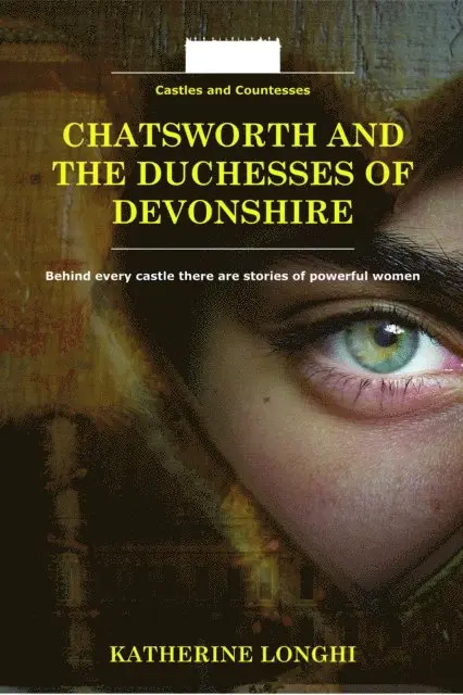 Katherine Longhi - Chatsworth and the Duchesses of Devonshire, E-bok. Tillgänglighet: Lägg i varukorg
