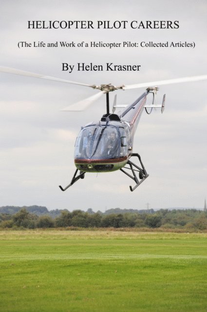 Helen Krasner - Helicopter Pilot Careers, E-bok. Tillgänglighet: Lägg i varukorg