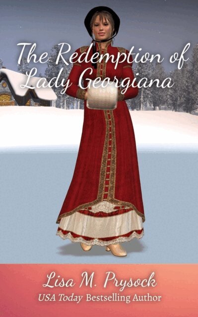 Lisa M. Prysock - Redemption of Lady Georgiana, E-bok