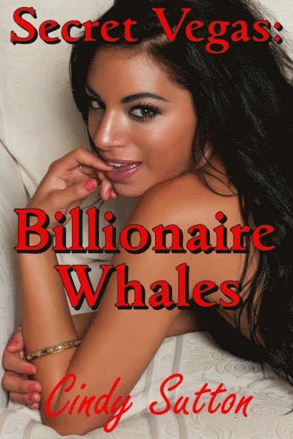 Cindy Sutton - Secret Vegas: Billionaire Whales, E-bok. Tillgänglighet: Lägg i varukorg