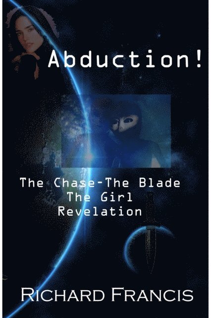 Richard Francis - Abduction!, E-bok