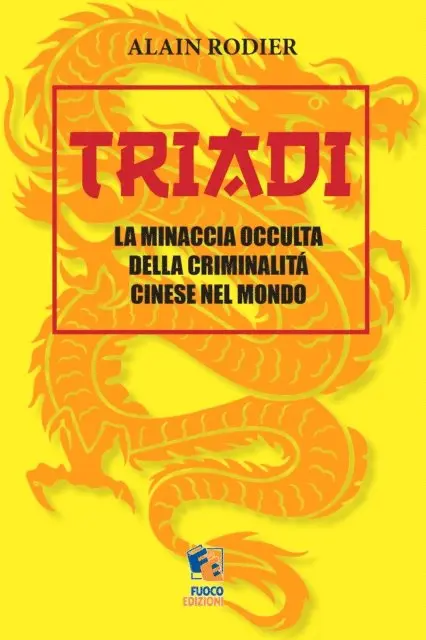 Alain Rodier - Triadi: La minaccia occulta della criminalita cinese nel Mondo, E-bok. Tillgänglighet: Lägg i varukorg