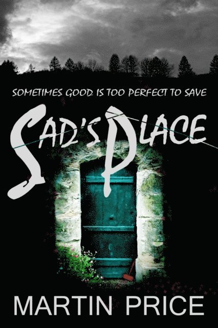 Martin Price - Sad's Place, E-bok
