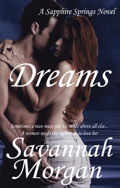 Savannah Morgan - Dreams: A Sapphire Springs Novel, Book 1, E-bok