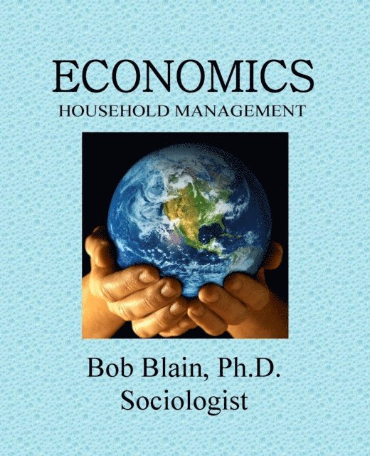 Bob Blain - Economics: Household Management, E-bok