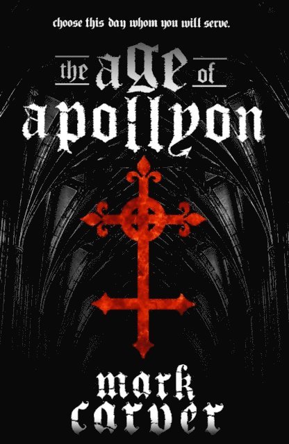 Mark Carver - Age of Apollyon (The Age of Apollyon Trilogy Book 1), E-bok. Tillgänglighet: Lägg i varukorg