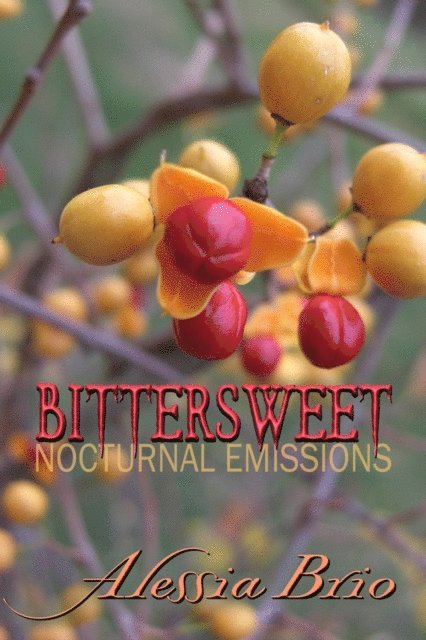 Alessia Brio - Bittersweet: Nocturnal Emissions, E-bok