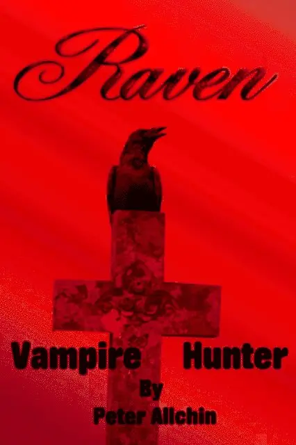 Peter Allchin - Raven: Vampire Hunter, E-bok. Tillgänglighet: Lägg i varukorg