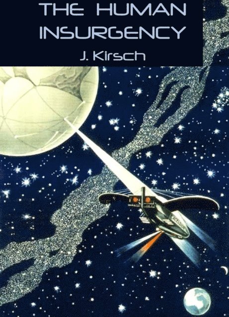 J. Kirsch - Human Insurgency, E-bok