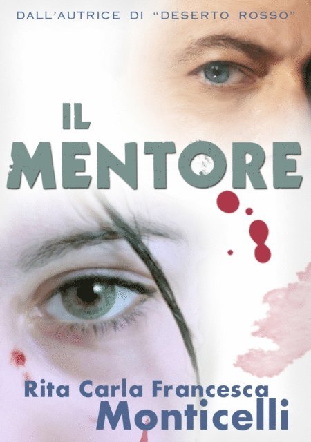 Rita Carla Francesca Monticelli - Il mentore, E-bok