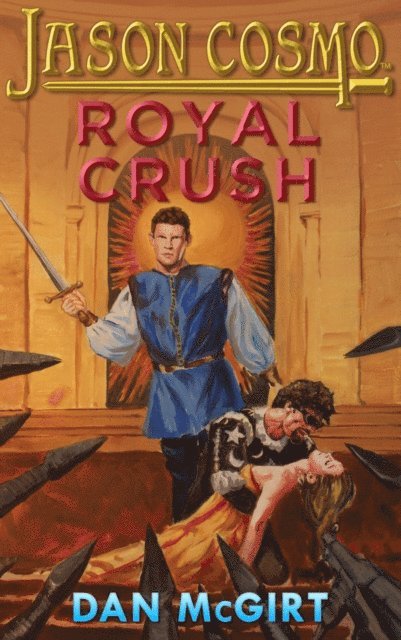 Dan McGirt - Royal Crush, E-bok
