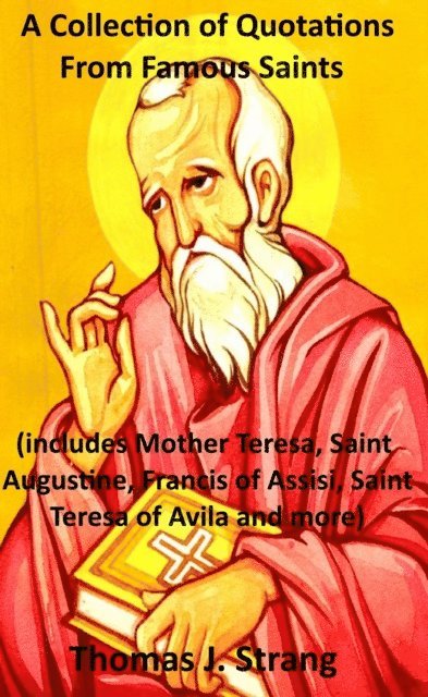 Thomas J. Strang - Collection of Quotations from Famous Saints, E-bok
