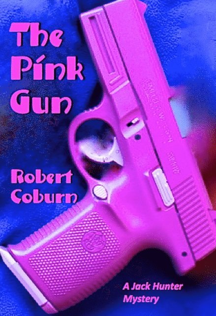 Robert Coburn - Pink Gun, E-bok