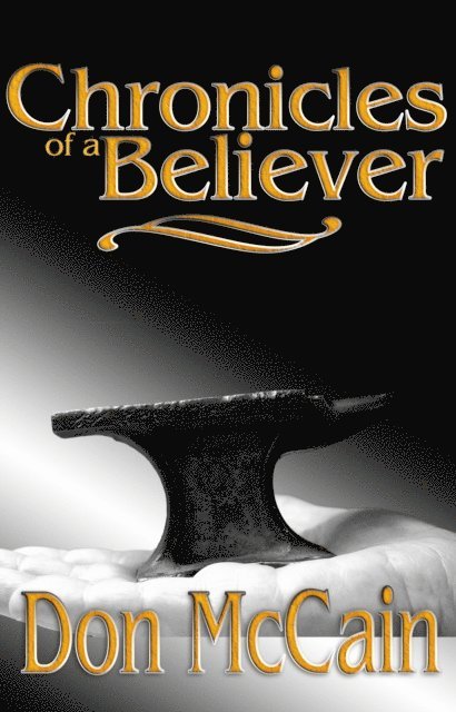 Don McCain - Chronicles of a Believer, E-bok. Tillgänglighet: Lägg i varukorg