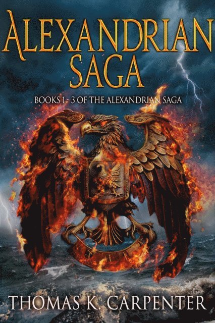 Alexandrian Saga (Books 1-3)