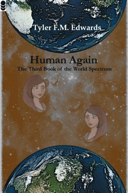 Tyler Edwards - Human Again, E-bok