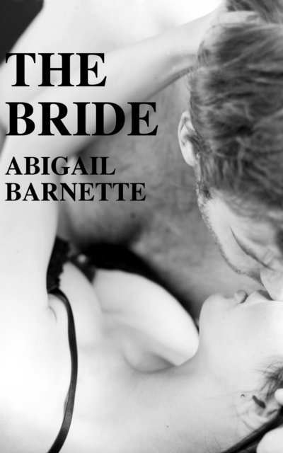 Abigail Barnette - Bride, E-bok. Tillgänglighet: Lägg i varukorg