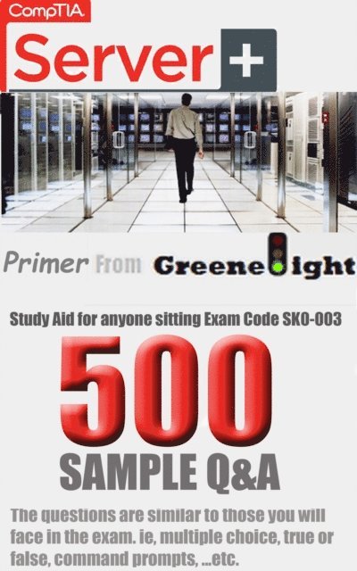 John Greene - Comptia Server+ Primer, E-bok