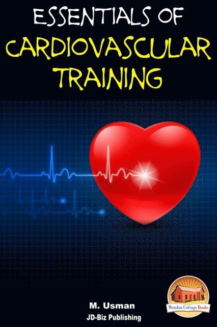 M. Usman - Essentials of Cardiovascular Training, E-bok