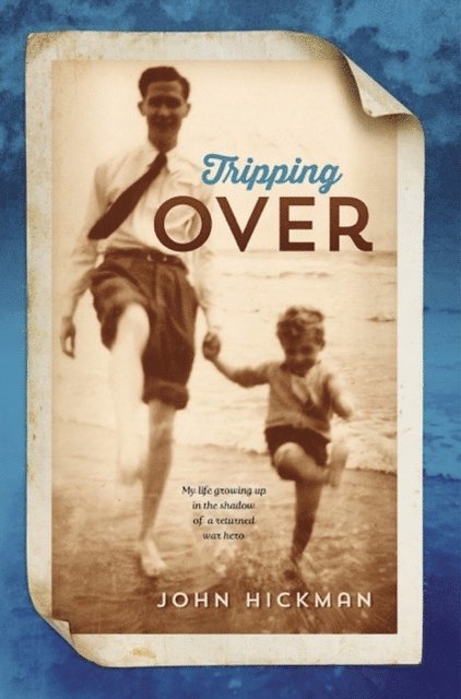 John Hickman - Tripping Over, E-bok