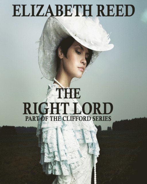 Elizabeth Reed - Right Lord (The Clifford Series), E-bok. Tillgänglighet: Lägg i varukorg
