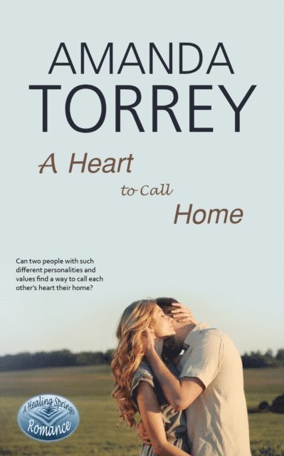 Amanda Torrey - Heart to Call Home, E-bok