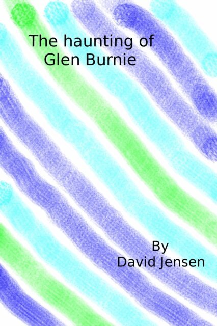 David Jensen - Haunting of Glen Burnie, E-bok