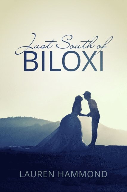 Lauren Hammond - Just South of Biloxi, E-bok