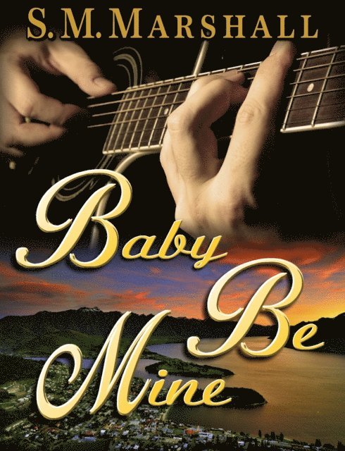 Samantha Marshall - Baby Be Mine, E-bok