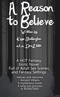 Reason to Believe (Adult Fantasy Erotica)
